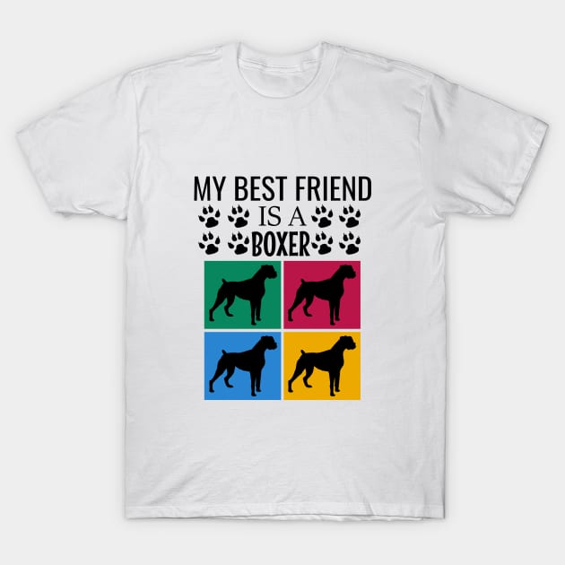 My best friend is a boxer T-Shirt by cypryanus